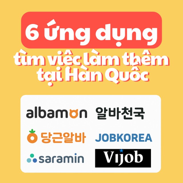 6 Ứng Dụng Tìm Việc Làm Thêm Cho Du Học Sinh Tại Hàn Quốc (Cập Nhật 2025)