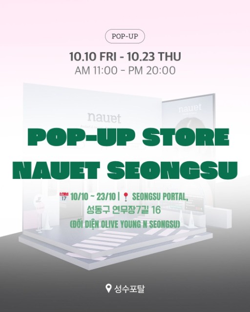 NAUET mở Pop-up Store đầu tiên tại Seongsu
