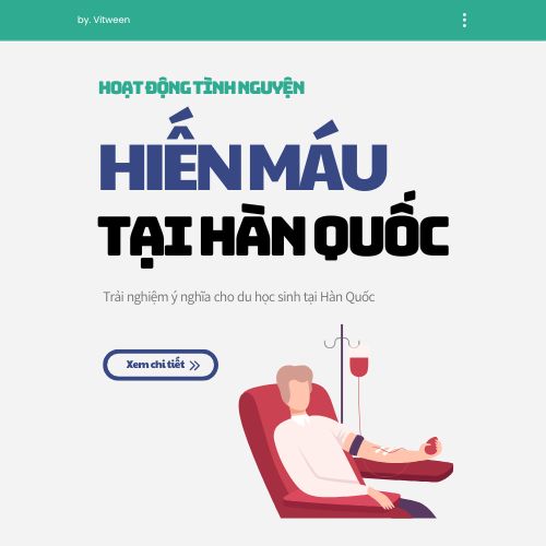 Hướng Dẫn Hiến Máu Ở Hàn Quốc Cho Du Học Sinh