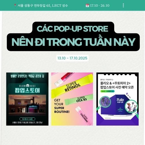 3 Pop-up store ở Seoul không nên bỏ lỡ trong tháng 10 