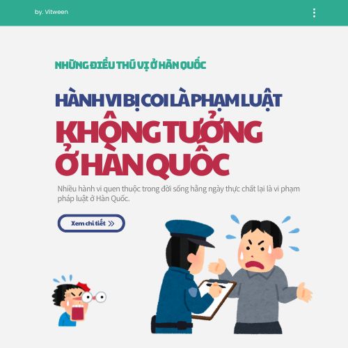 Những hành vi “tưởng bình thường” nhưng thực ra là… phạm luật ở Hàn Quốc
