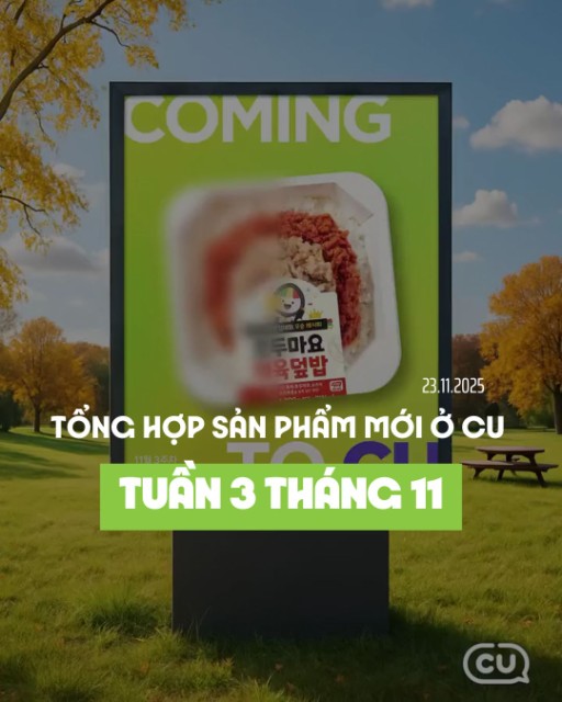 Tổng hợp sản phẩm mới ở CU | Tuần 3 tháng 11