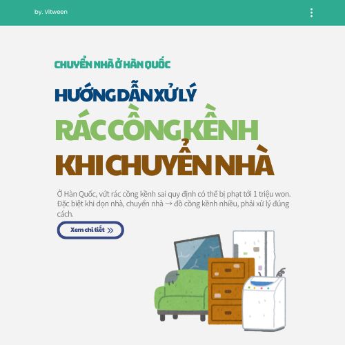 Hướng dẫn xử lý rác cồng kềnh khi chuyển nhà