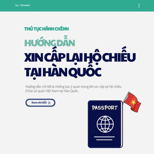 Hướng dẫn làm lại hộ chiếu Việt Nam tại Hàn Quốc