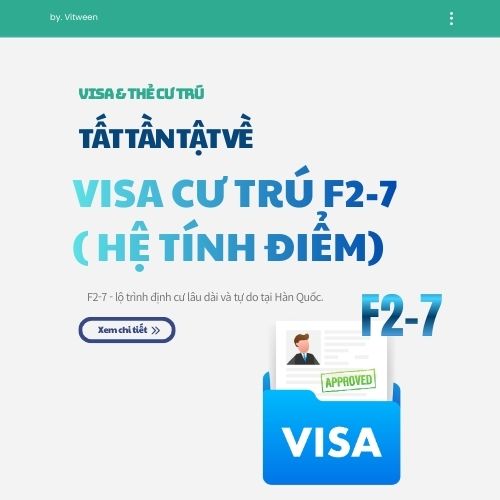 Tìm hiểu về Visa F-2-7: Diện visa cư trú theo thang điểm