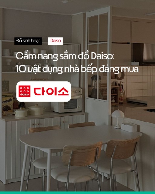 Cẩm nang Daiso: 10 vật dụng nhà bếp đáng mua