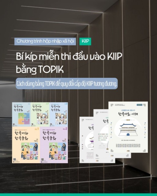 Bí kíp miễn thi đầu vào KIIP bằng bằng TOPIK