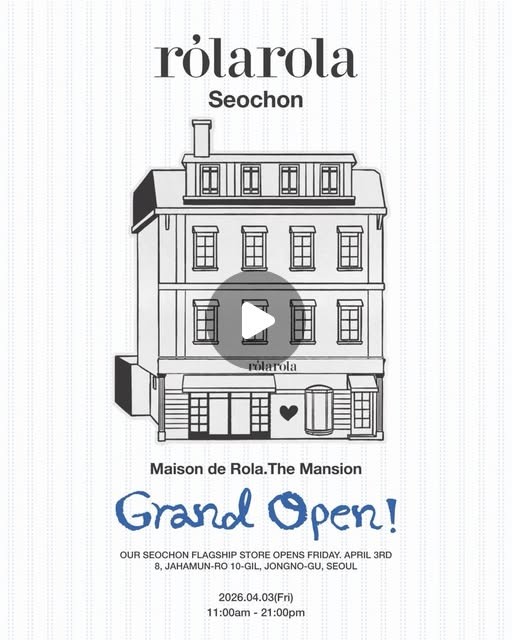 Chào mừng Rolarola khai trương cửa hàng tại Seochon