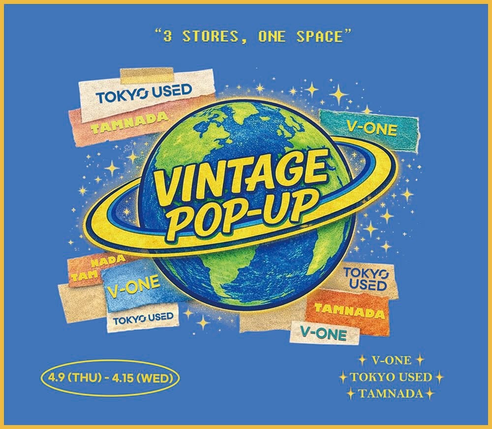Pop-up Vintageone Tokyo Used và Tamnada
