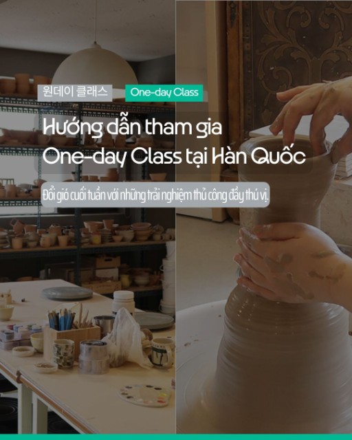 Hướng dẫn tham gia One-day Class tại Hàn Quốc