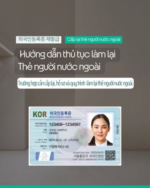 Hướng dẫn thủ tục làm lại Thẻ người nước ngoài tại Hàn Quốc