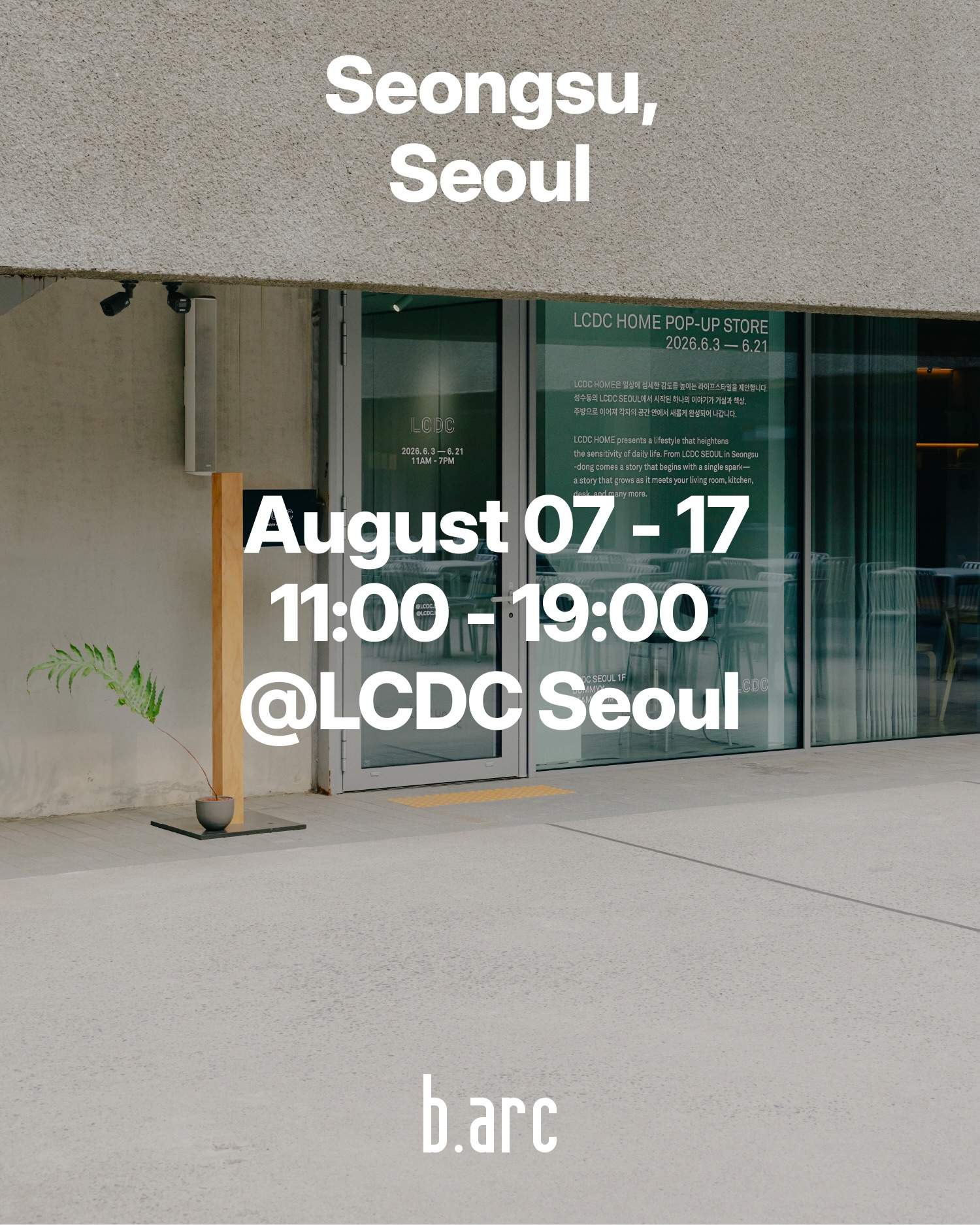Khám phá Pop up Store b.arc tại LCDC SEOUL Seongsu