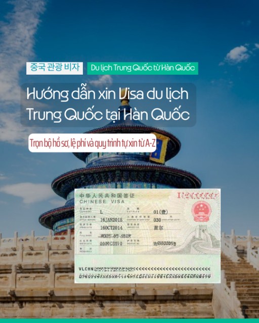 Hướng dẫn xin Visa du lịch Trung Quốc tại Hàn Quốc